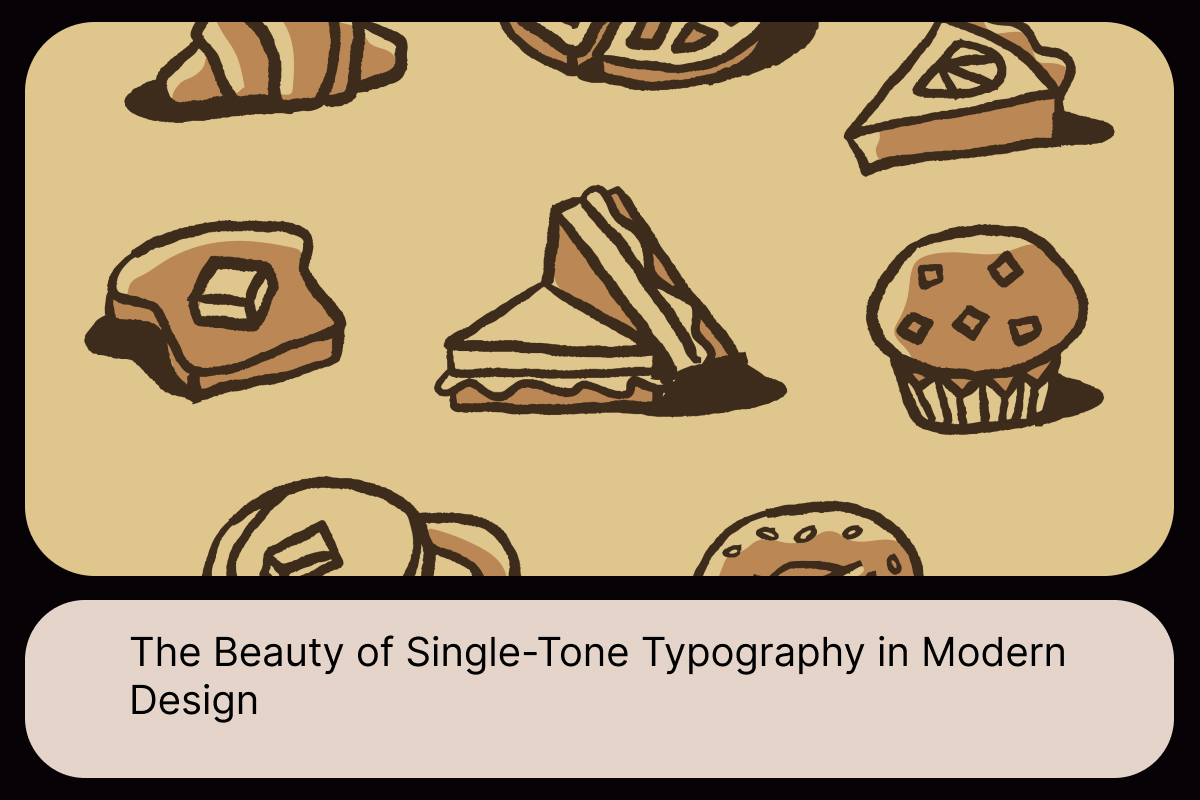 The Beauty of Single-Tone Typography in Modern Design